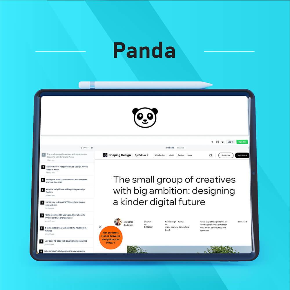 Το Panda είναι το απλό δωρεάν πρόγραμμα ανάγνωσης ειδήσεων. Ανακαλύψτε τα καλύτερα εργαλεία, πόρους και έμπνευση στον κόσμο του σχεδιασμού και της τεχνολογίας.